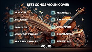 Best Hindi Songs Violin cover VOL  01 [upl. by Hewet]