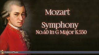 Mozart Symphony No 40 in G Minor K 550  Classical Music [upl. by Adriana489]