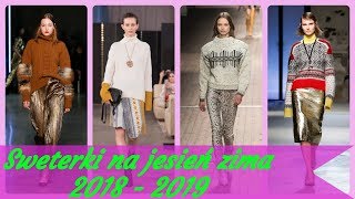 Trendy w 💋 modzie sweterki damskie na jesień zima 2018 2019 [upl. by Cortney894]