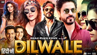 Dilwale Full Movie  Shah Rukh Khan  Kajol  Varun Dhawan  Kriti Sanon  Facts amp Review [upl. by Nurat]