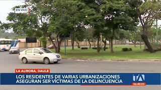 Habitantes de varias urbanizaciones en Daule piden mayor presencia del la fuerza pública [upl. by Anikat]