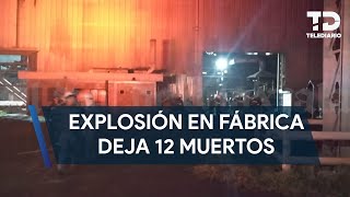 Explosión de caldera en fábrica acerera deja al menos 12 obreros muertos en Tlaxcala [upl. by Jarrid249]