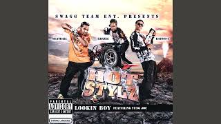 Hot Stylz  432hz Lookin Boy featuring Yung Joc [upl. by Moscow]