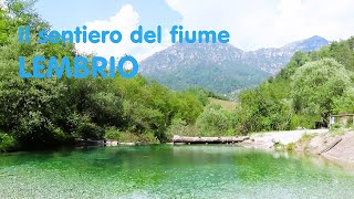 Parco di Lembrio  Lodrino BS  Il sentiero del fiume [upl. by Studley]