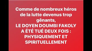 LE DOYEN DOUMBI FAKOLY A ÉTÉ TUÉ DEUX FOIS [upl. by Ennaeed]