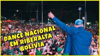 O DANCE NACIONAL EM RIBERALTA  BOLÍVIA PARTE 1 [upl. by Dewayne]