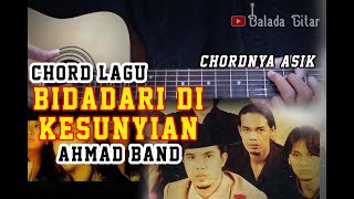 BELAJAR GITAR LAGU  AHMAD BAND  BIDADARI DI KESUNYIAN  Mudah dipahami [upl. by Orten]