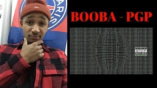 BOOBA  PGP  LA CHRONIQUE DE VANTARD [upl. by Ahsenrat]