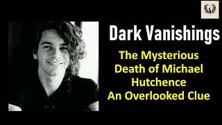 The Mysterious Death of Michael Hutchence An Overlooked Clue [upl. by Arved]