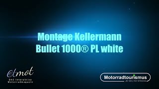 Kellermann Bullet 1000® PL white fix angebaut [upl. by Remy723]