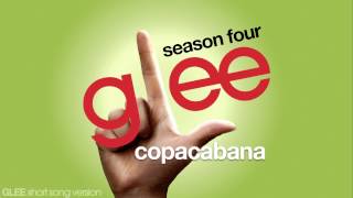 Glee  Copacabana  Episode Version Short [upl. by Teerprah]