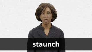 How to pronounce STAUNCH in American English [upl. by Nur]