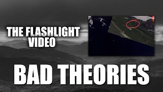 The Flashlight Video Factless Baseless DANGEROUS Theories [upl. by Nilecoj]