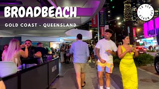 4K  🇦🇺🇦🇺BROADBEACH  GOLD COAST AUSTRALIA  Saturday night walk along Main Street🇦🇺🇦🇺 [upl. by Garreth]