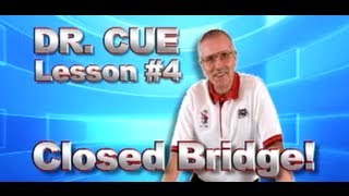 APA Dr Cue Instruction  Pool Lesson 4 The Closed Bridge [upl. by Sivle79]