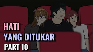 HATI YANG DITUKAR PART 10 RizkyRiplay  Animasi Sekolah [upl. by Eugenie740]