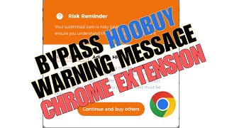 HooBuy AUTOMATED Warm Reminder Warning Popup Removal CHROME EXTENSION [upl. by Cence497]