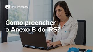 Anexo B do IRS como preencher [upl. by Adnwahsal]