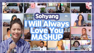 소향 Sohyang quotI Will Always Love Youquot reaction MASHUP 해외반응 모음 [upl. by Yirinec977]