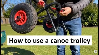 How to use a canoe trolley or kayak cart dolly [upl. by Welby278]