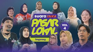 Vox Pop Penggiat UMKM di Pasar Lokal Suara UMK Vol 4 Tangerang [upl. by Carol-Jean251]