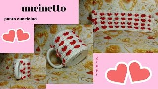 PUNTO CUORICINO  rivestire una tazza [upl. by Shandee]