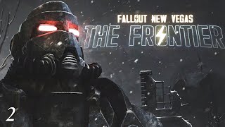 The Frontier  In The Army Now  Part 2  New Vegas Mods [upl. by Brana]