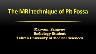 MedImag The MRI technique of Pit Fossa [upl. by Haret]