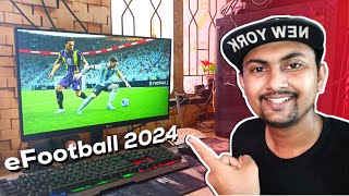 eFootball 2024 Install On Your PC and Laptop 😱 [upl. by Lorilee127]