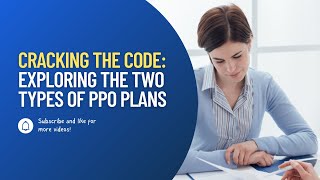 Exploring the Two Types of PPO Plans [upl. by Laetitia]