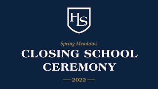 2022 Closing School Ceremony  Spring Meadows  Highlands Latin School [upl. by Wollis]