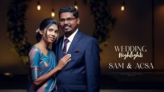 SAM amp ACSA  WEDDING HIGHLIGHTS [upl. by Larimor]