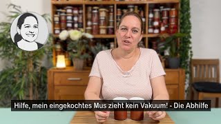 Kein Vakuum nach dem Einkochen 🍎🍐Hier ist die Lösung 😃👍 [upl. by Uahsoj613]