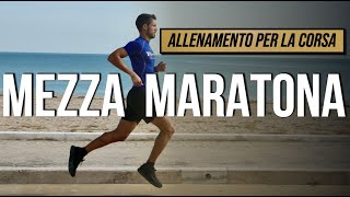 Mezza Maratona  Allenamento e consigli sulla preparazione [upl. by Nairrad279]