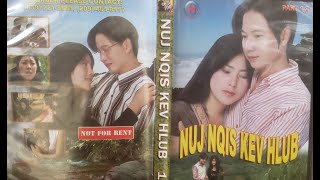 Nuj Nqis Kev Hlub 1  Hmong Movie [upl. by Halla]