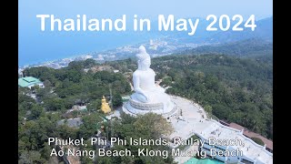 Amazing Thailand in May 2024  Phuket Phi Phi Islands Railay Beach Ao Nang Beach [upl. by Robina]