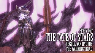 FFXIV OST Regula Van Hydrus  The Fate of Stars  A Bloody Reunion [upl. by Franck]