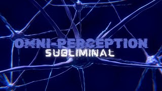 OmniPerception  𝐬𝐮𝐛𝐥𝐢𝐦𝐢𝐧𝐚𝐥 READ DESCRIPTION 👁️⃤ [upl. by Beverle539]