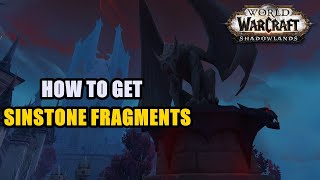 How to get Sinstone Fragments WoW [upl. by Miharbi]