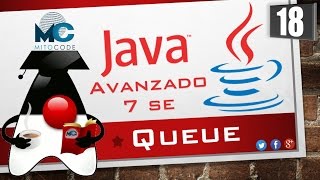 Tutorial Java 7 SE Avanzado  18 Queue [upl. by Hsekar]