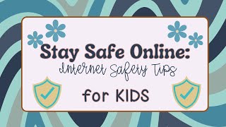 🌐 Internet Safety for Kids  Top Online Safety Tips Explained 🛡️ [upl. by Lukash]