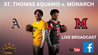 LIVE BROADCAST St Thomas Aquinas Raiders vs Monarch Knights [upl. by Hagile]