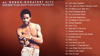 The Best of Al Green  Al Green Greatest Hits Full Album [upl. by Kylila]