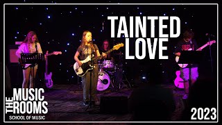 Tainted Love  The Music Rooms Show 2023 [upl. by Olocin]