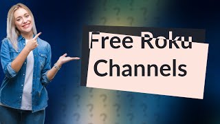 Which channels are free on Roku [upl. by Houser767]