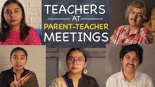 Teachers At Parent Teacher Meetings  MostlySane [upl. by Ibbor]