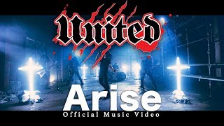 UNITED  Arise Official Music Video [upl. by Noyahs]