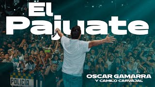 El Pajuate  Oscar Gamarra amp Camilo Carvajal EnVivo [upl. by Erasaec748]