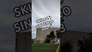 Skills sintetico vol 3 dribblingskills sombrero streetfootball [upl. by Ycul789]