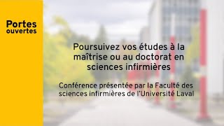 Poursuivez vos études à la Maîtrise ou au Doctorat en sciences infirmières [upl. by Ellehsyt]